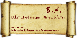 Büchelmayer Arszlán névjegykártya